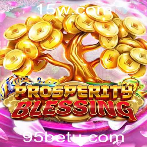Explorando ProsperityBlessing: Um Mergulho no Novo Sucesso dos Jogos Online